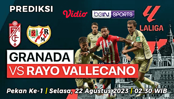 Prediksi Granada vs Rayo Vallecano pada Pekan ke-2 La Liga 2023-2024